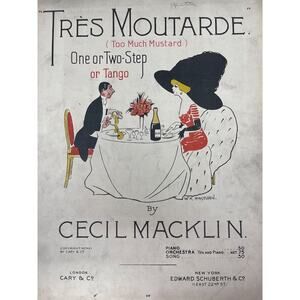 1911 Tres Moutarde Sheet Music‎ One Step Two Step Tango Cecil Macklin